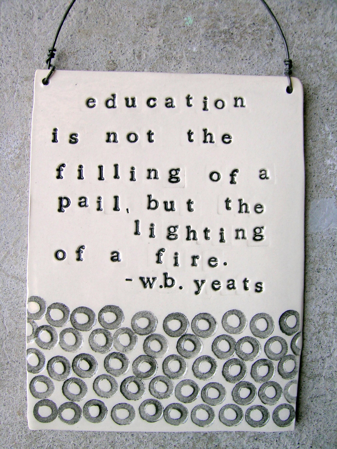plaque w.b. yeats quote.  MADE TO ORDER