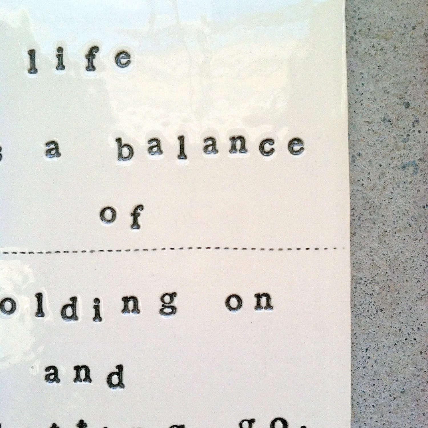 plaque life is a balance rumi quote.  MADE TO ORDER
