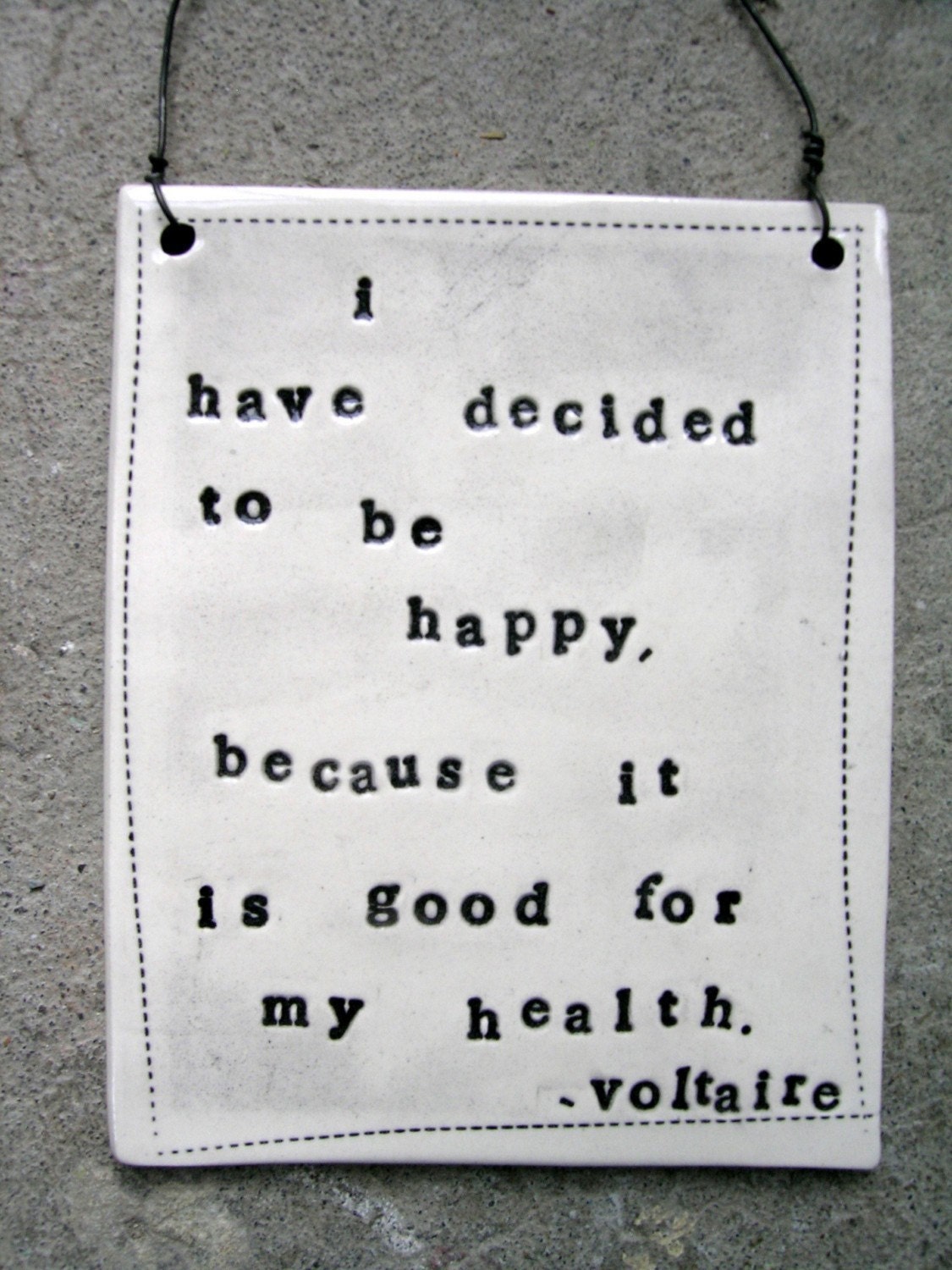 Voltaire Quote Ceramic Plaque