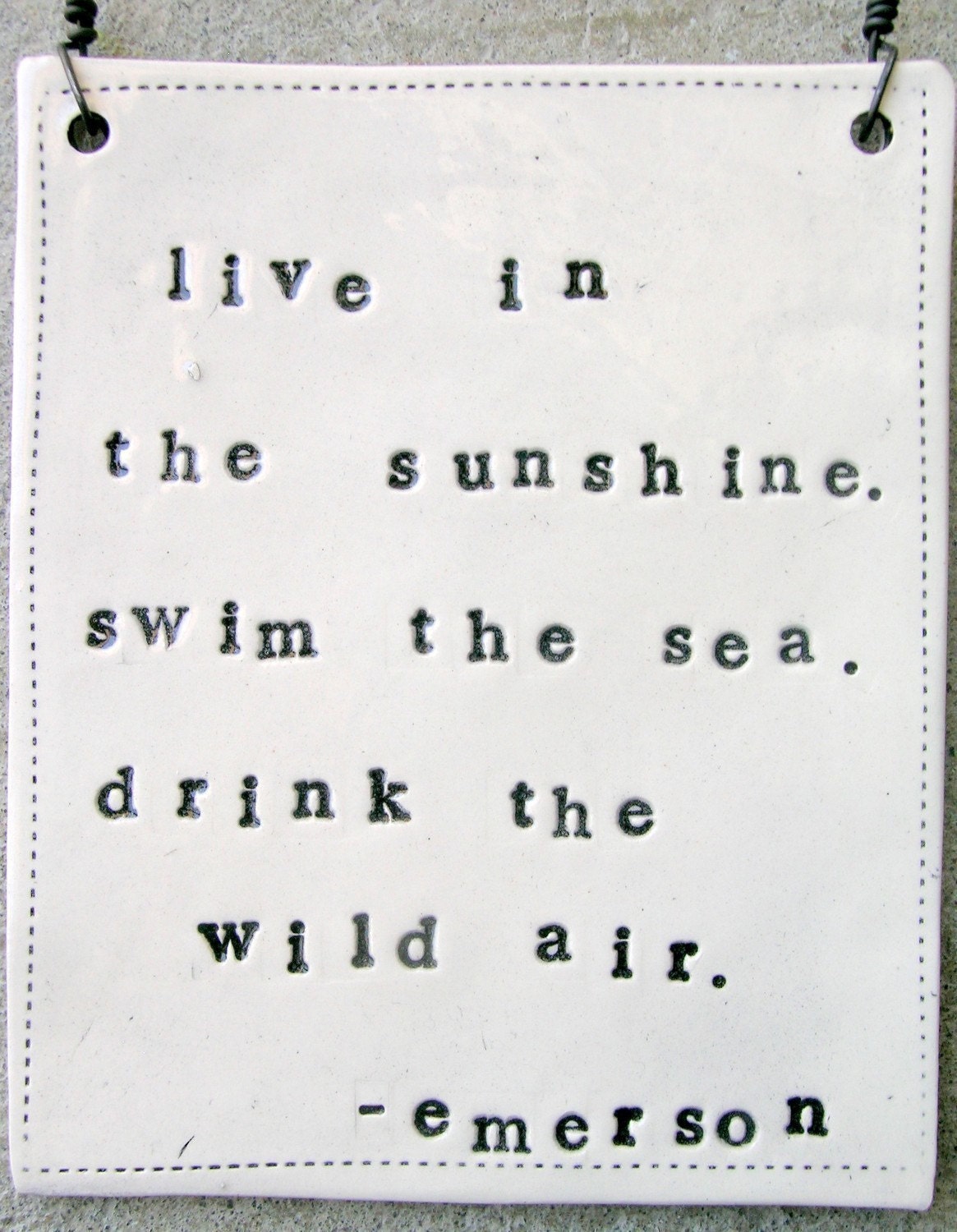 plaque emerson quote.  MADE TO ORDER