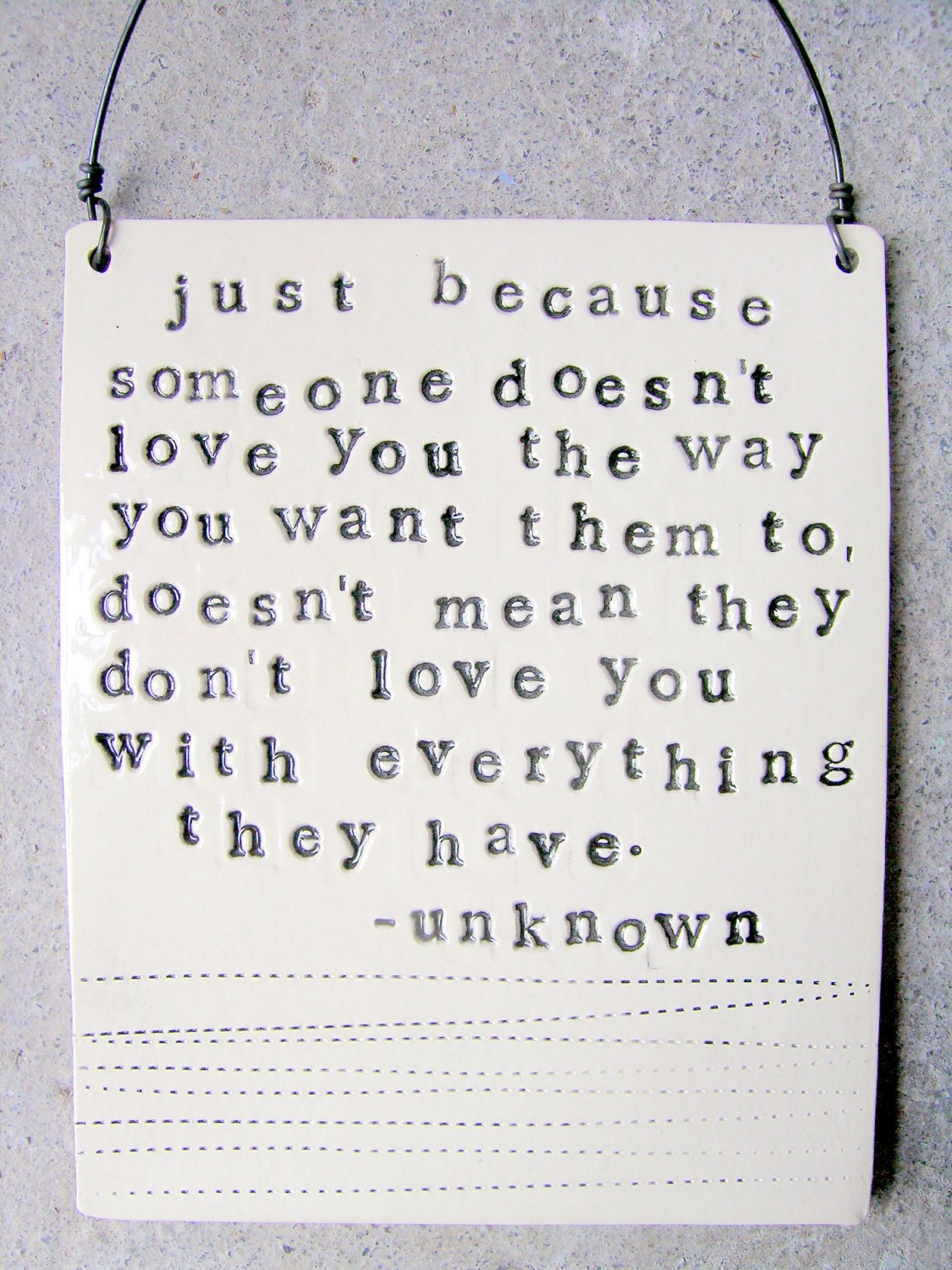 plaque just because quote.  MADE TO ORDER
