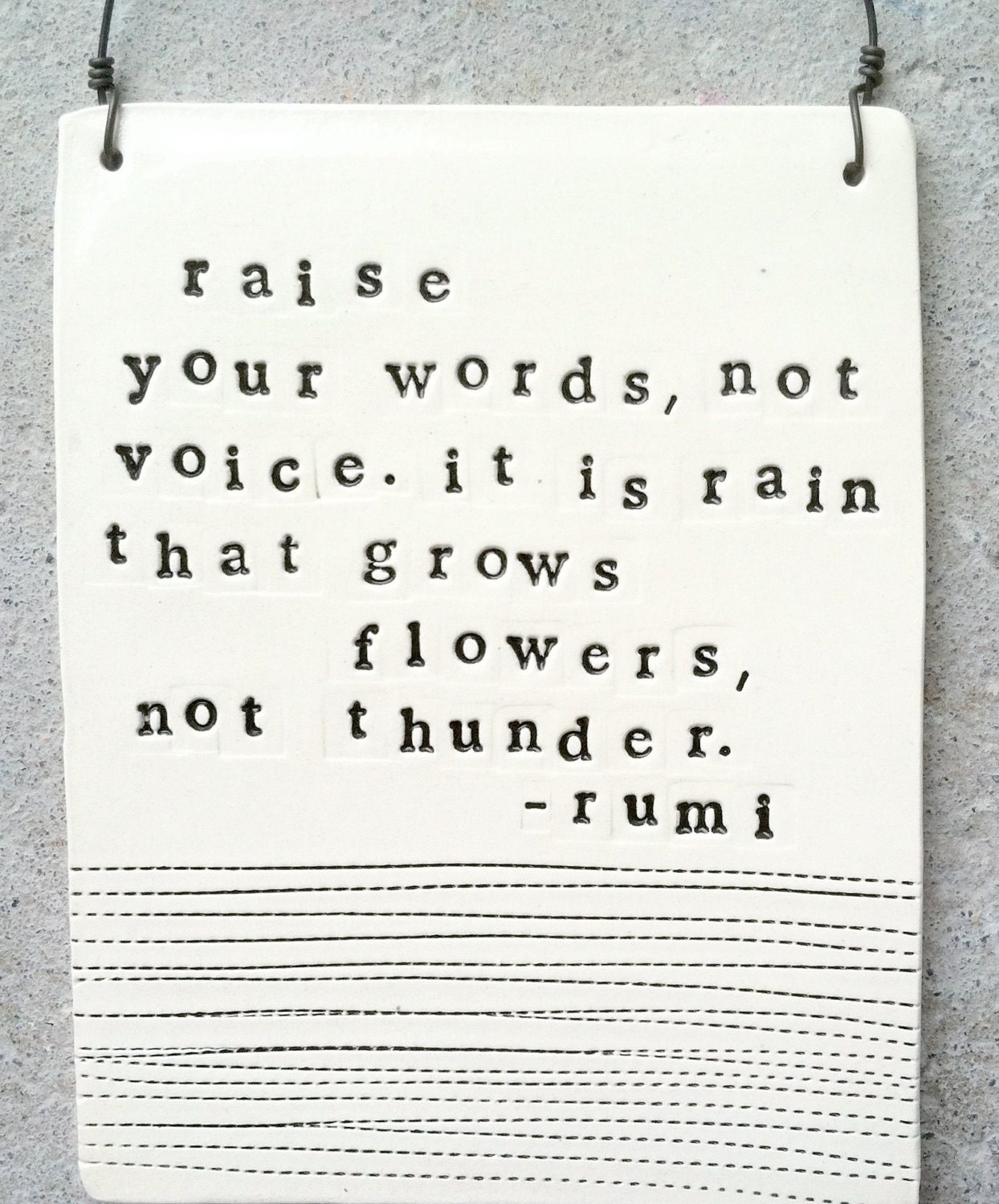 plaque raise your words rumi quote. MADE TO ORDER