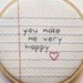 Notebook Paper Cross Stitch Wall Hanging Art Love Heart Hoop - You Make Me Very Happy