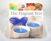 Book "The Fragrant Year" Scent Crafting for Fall Winter Spring Summer