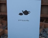 My cup of tea  letterpress card