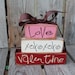 Love and XOXOXO . . . Valentine's Wood Block Stacker Gift Home Seasonal Personalized Block Decor