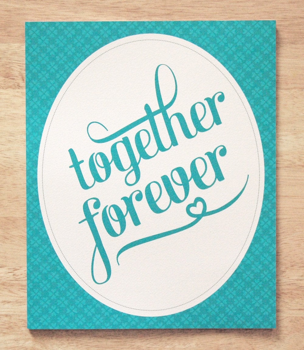 Together Forever - CUSTOM COLOR - 8x10
