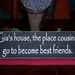 Personalize Your Own, The Place Where Cousins Go To Become Best Friends  Hand Painted Wood Sign