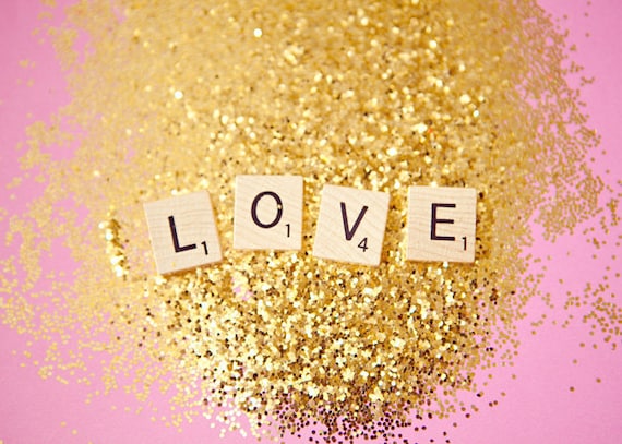 Love is all you need - 5x7 fine art print, Valentine's day, love, glitter, pink, gold - ciaobellaphotography