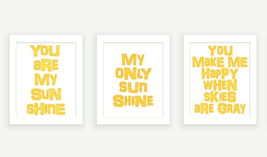 Typographic Print: You Are My Sunshine - Set of 3 Nursery Print Kids Wall Print Poster Prints- 8x10
