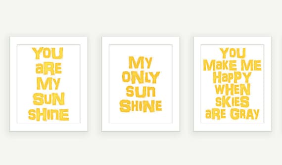Typographic Print: You Are My Sunshine - Set of 3 Nursery Print Kids Wall Print Poster Prints- 8x10
