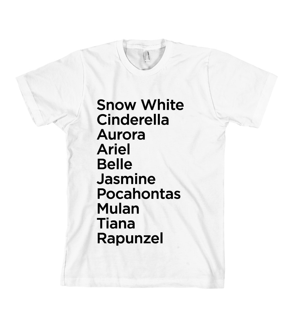 Princess Names T-Shirt - American Apparel Unisex Sizes S, M, L, XL - Custom Color
