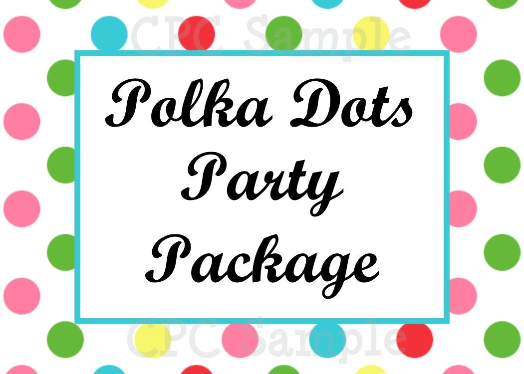 Polka Dot Birthday Party Invitation Package, CHOOSE 6 ITEMS, Printable, Use for ANY Event Il_170x135