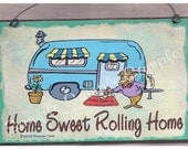 Home Sweet Rolling Home Camping CAMPER RV Trailer SIGN Funny 8 x 5 Recreational Vehicle Plaque