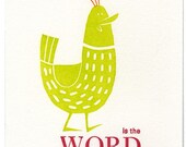 Bird Is The Word - limited edition letterpress print
