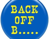 Back Off Annoying Driver Tailgater Vinyl Bumper Sticker