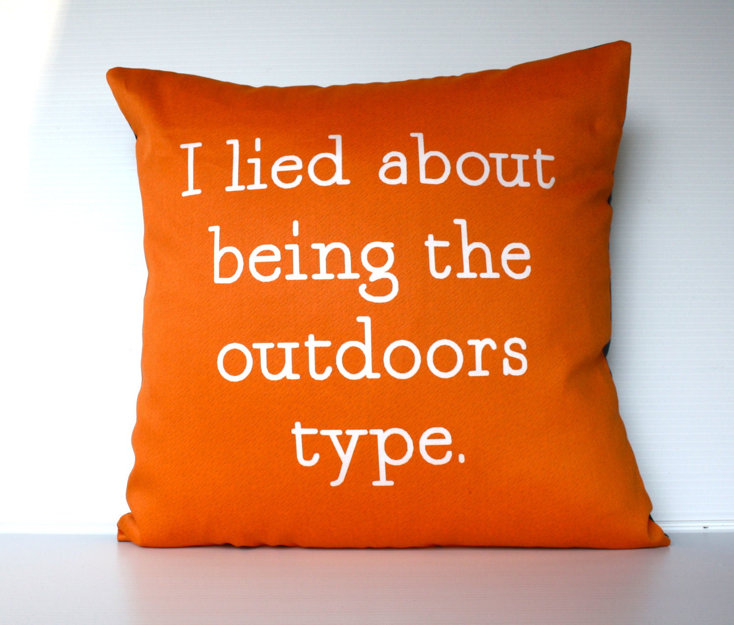 decorative pillow eco friendly I Lied About Being The Outdoors Type ( orange and white) organic cotton cushion cover, pillow, 16", 41cms