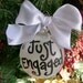 Just Engaged ornament, engagement ring charm, Just engaged, christmas ornament