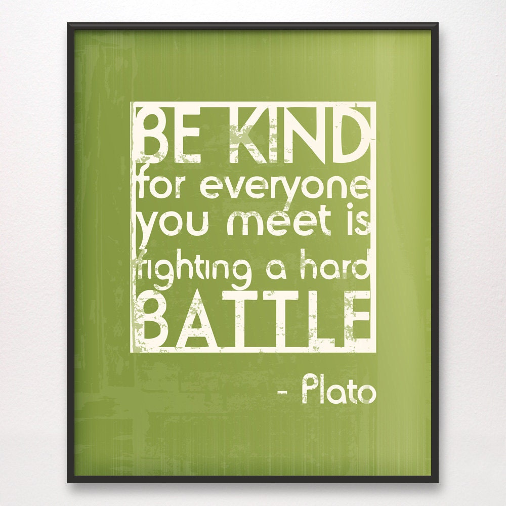8x10 Be Kind Hard Battle Plato Art Print Avocado Green