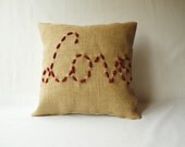 Valentine's Day Pillow Love Pillow 16 x 16 inch, decorative pillow, home decor. Made to order.