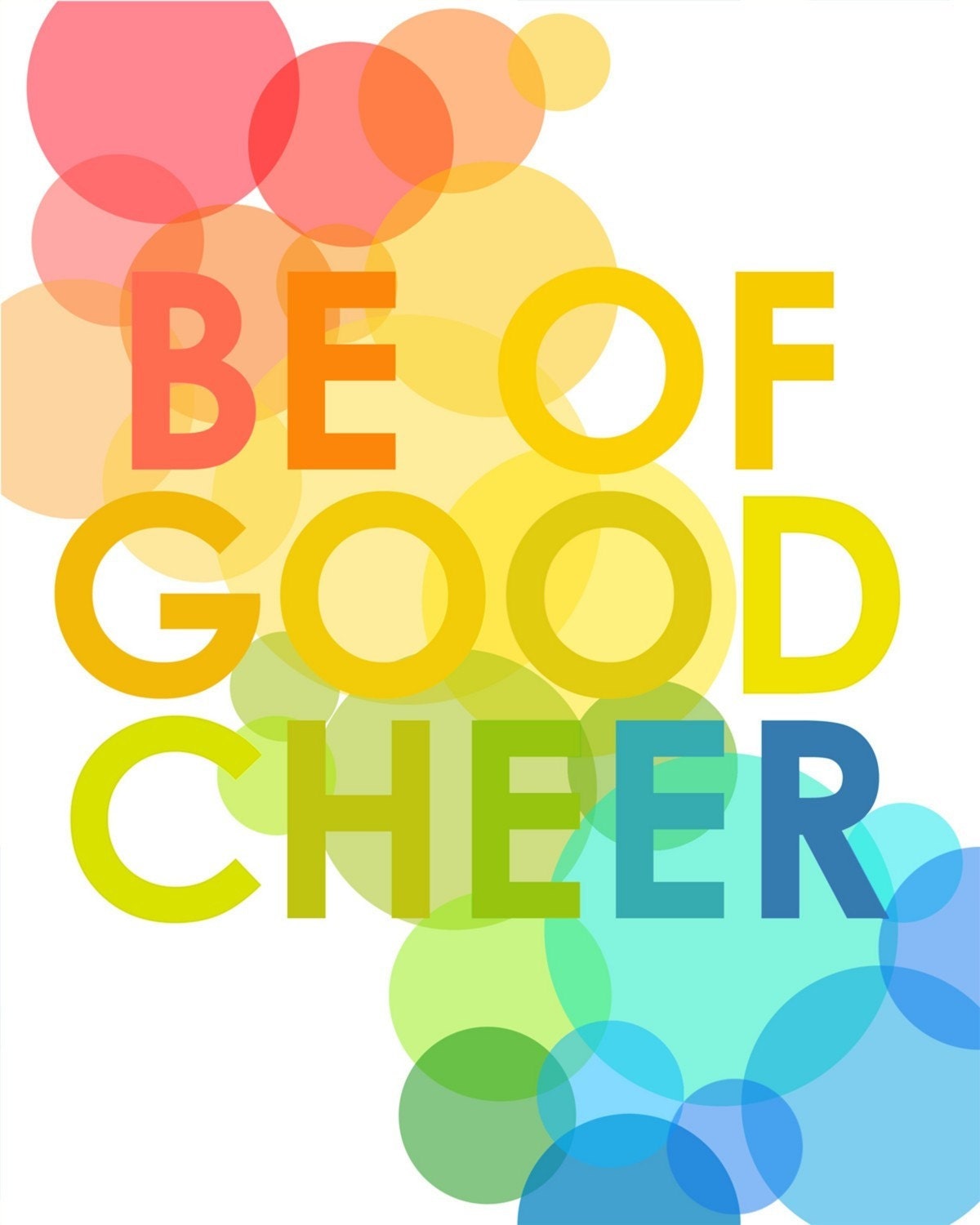 Be of Good Cheer 8 x 10 Modern Print