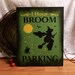 1 Hour Broom Parking Painted Wood Sign