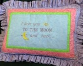 Quilted Pillow Sham  - Personalized with Custom Embroidery I Love You to the Moon and Back