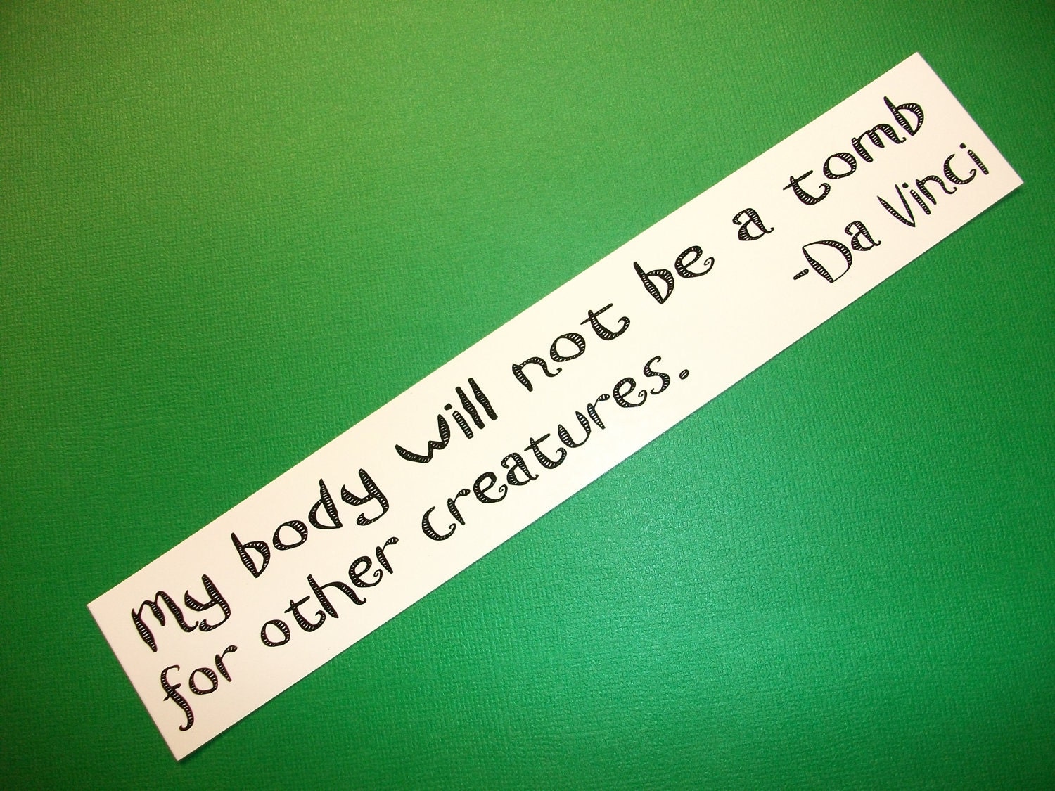 Vegan Sticker - My body will not be a tomb for other creatures - Da Vinci Vegetarian vinyl sticker