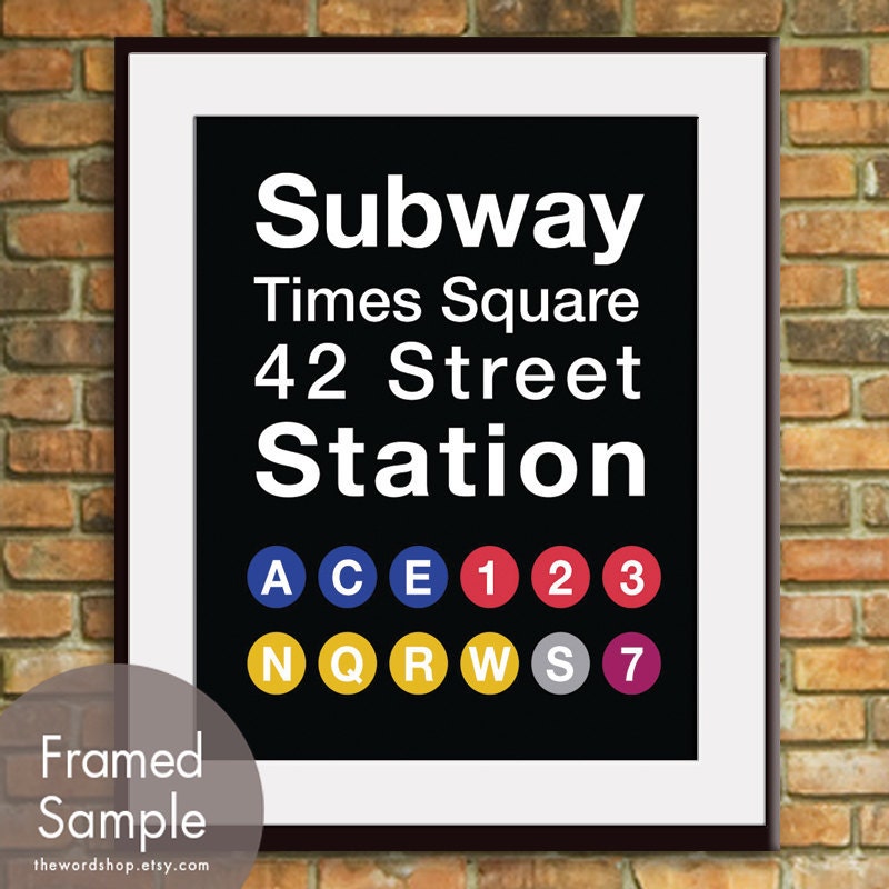 Times Square-NYC Inspired Subway Sign Art-11x14 Print. Buy 3 and get One Free