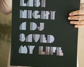 Last Night a DJ Saved My Life - foiled print