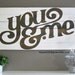 You & Me - distressed vintage style custom made typography word art sign