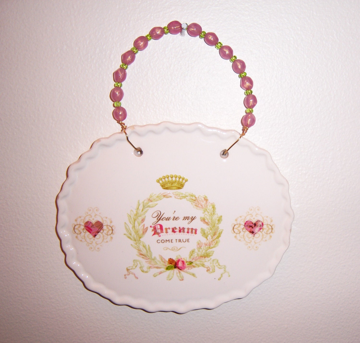 Ceramic plaque - You're My Dream Come True