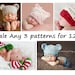 SALE ANY 3 PDF Patterns for 12.00