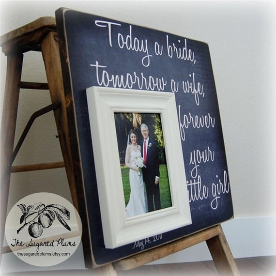 Today a Bride Unique Wedding Gift Picture Frame 16x16 Personalized Custom Father Mother of The Bride Daddys Girl