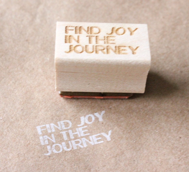 find joy in the journey - motivation series wooden rubber stamp
