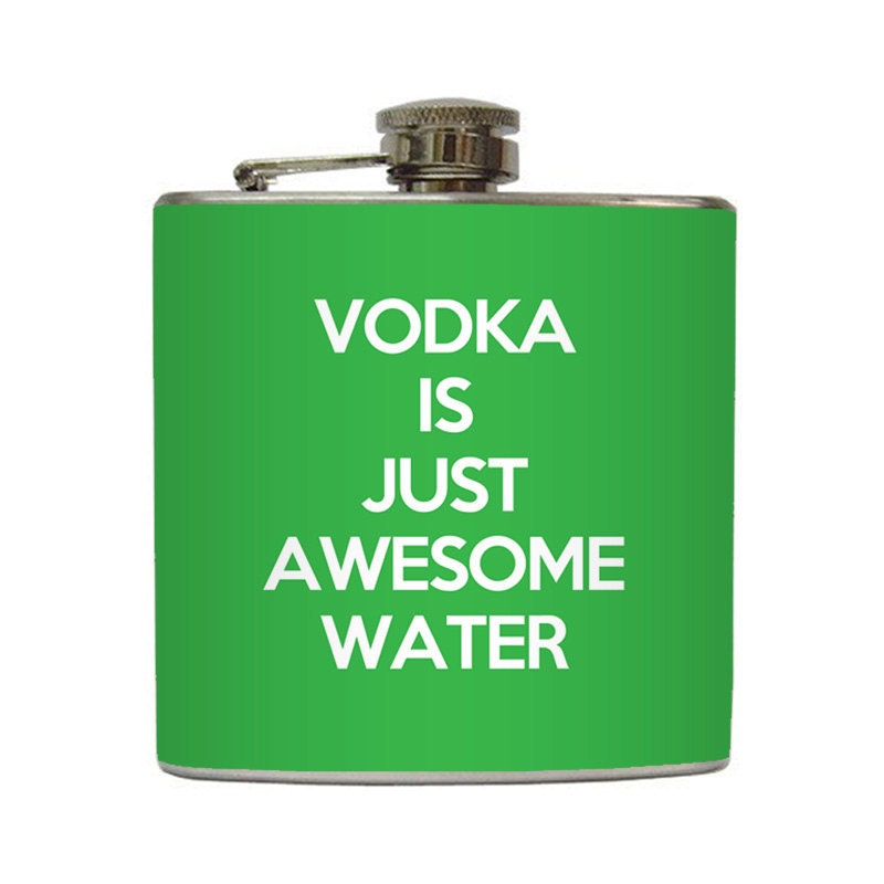 Funny Vodka is Just Awesome Water Flask Liquid Courage Groomsmen Guys Christmas Gift Stainless Steel 6 oz Liquor Hip Flask LC-1054