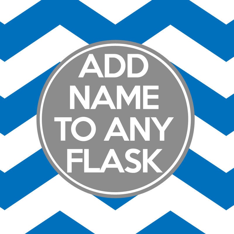 Personalized Flask by Adding A Name To Any Flask Design - Customize Your Hip Flask To Make It Unique and Showcase Your Personality