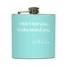 I Didn't Text You Vodka Texted You Custom Color Vodka Vendettas Funny Flask Stainless Steel 6 oz Liquor Hip Flask LC-1134