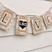 LOVE & DATE Wedding Garland, Burlap and Lace Banner, Save the Date Photo Prop, Custom Colors Available