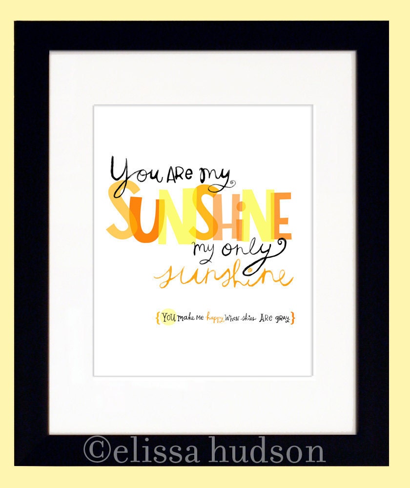 You Are My Sunshine Wall Art Print