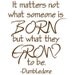 Children Quote Decal - Dumbledore Quote Vinyl Wall Decal