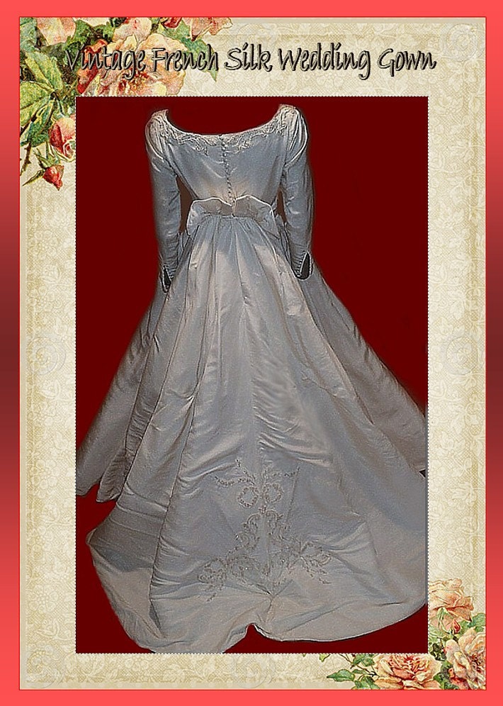 Vintage French Silk Peau De Soie Wedding Gown Circa 1950 Amazing