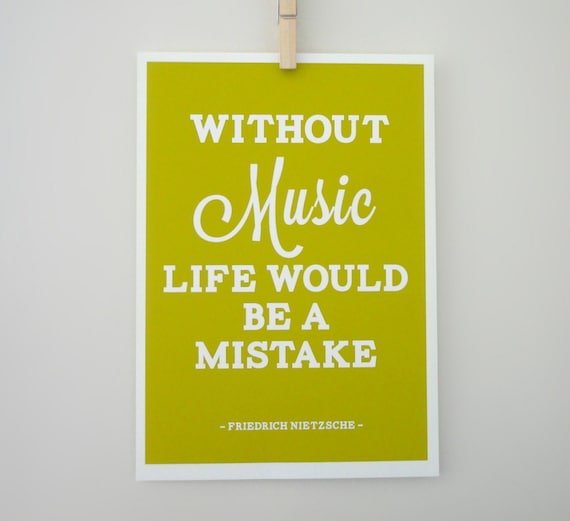 Friedrich Nietzsche Quote Life Without Music Would Be a Mistake A4 Archival Matte Print