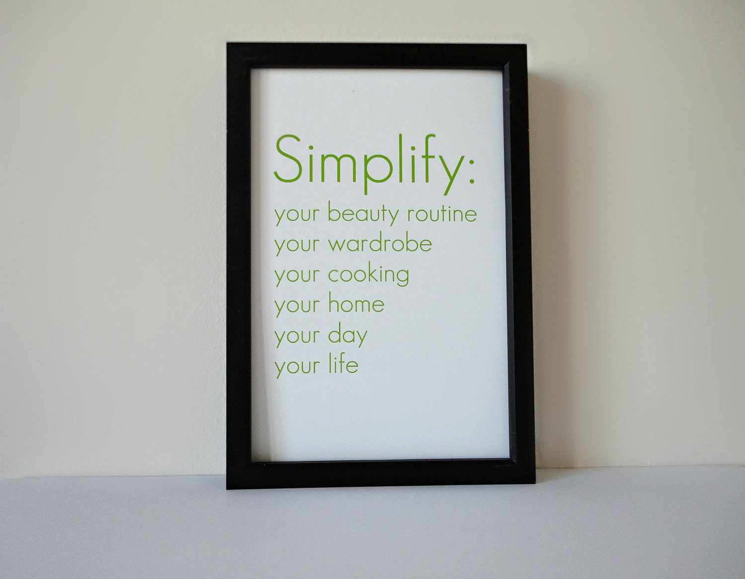 Typography Print Simplify Your Life in Green- Affordable Art in 4 x 6 inches