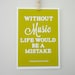 Friedrich Nietzsche Quote Life Without Music Would Be a Mistake A4 Archival Matte Print