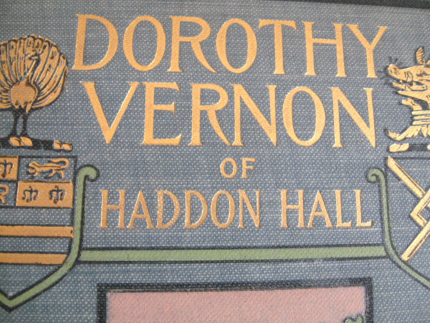 Dorothy Vernon of Haddon Hall by Charles Major 1902