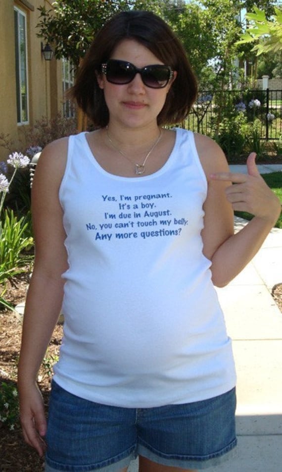 Any more questions funny custom maternity shirt