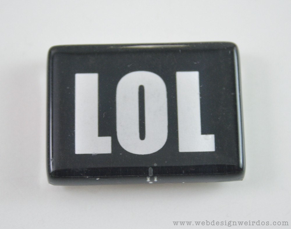 LOL Geeky Internet Glass Magnet. Laugh Out Loud.
