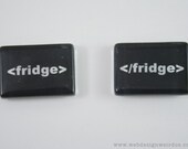 Fridge HTML Magnet Set. Two Glass Magnets With Start and End Fridge Code Tags.