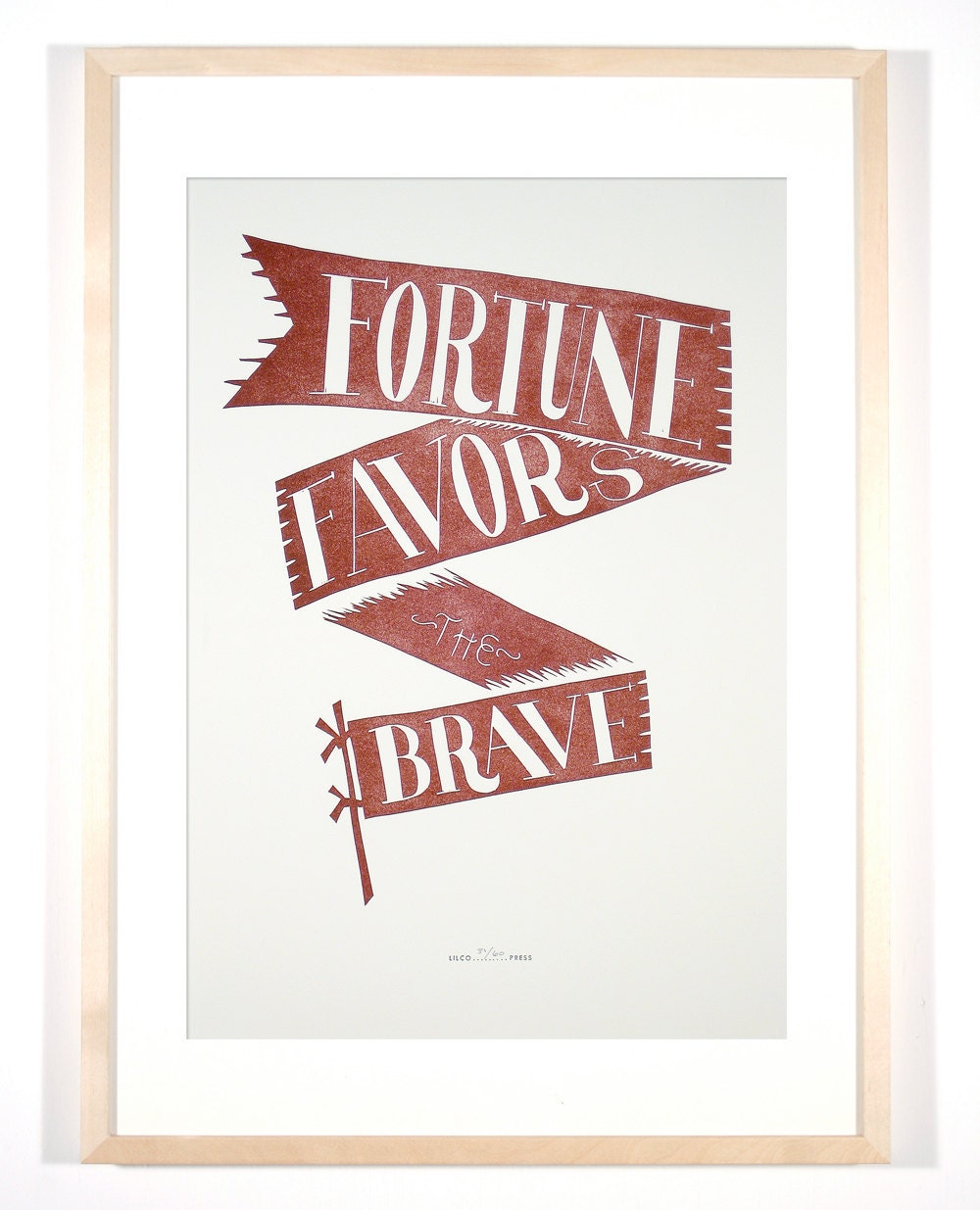 Fortune Favors the Brave